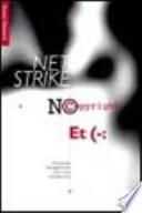 Net strike, no copyright, ET. Pratiche antagoniste nell'era telematica