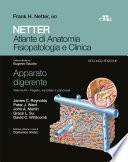 NETTER Atlante di anatomia fisiopatologia e clinica: Apparato digerente 3