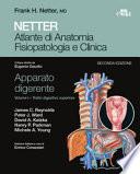Netter. Atlante di anatomia fisiopatologia e clinica. Apparato digerente