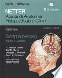 Netter. Atlante di anatomia fisiopatologia e clinica. Sistema nervoso