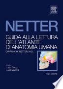 Netter Guida alla lettura dell'atlante di anatomia umana