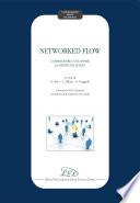Networked flow
