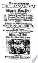 Neu- und außführliches Dictionarium Von Dreyen Sprachen