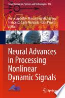 Neural Advances in Processing Nonlinear Dynamic Signals