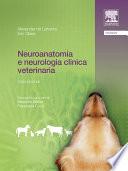 Neuroanatomia e neurologia clinica veterinaria