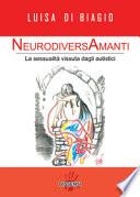 NeurodiversAmanti. La sessualità vissuta dagli autistici