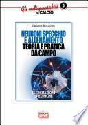 Neuroni specchio e allenamento. Teoria e pratica da campo
