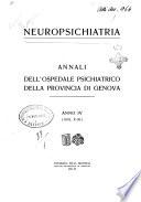 Neuropsichiatria annali dell'Ospedale psichiatrico della Provincia di Genova