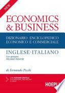 New economics & business. Dizionario enciclopedico economico e commerciale inglese-italiano, italiano-inglese