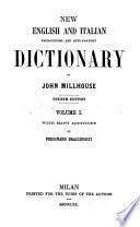 New English and Italian pronouncing and explanatory dictionary