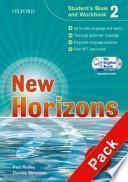 New horizons. Level 2. Student's book-Workbook-Homework book-My digital book. Con espansione online. Per le Scuole superiori