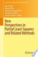 New Perspectives in Partial Least Squares and Related Methods