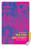 New York anni Ottanta