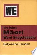 New Zealand Māori Word Encyclopedia