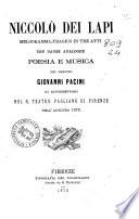 Niccolò dei Lapi melodramma tragico in tre atti con danze analoghe poesia e musica di Giovanni Pacini