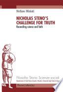 Nicholas Steno's challenge for Truth. Reconciling science and faith