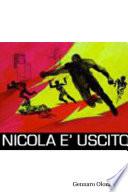 Nicola È Uscito