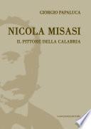 Nicola Misasi. Il pittore della Calabria