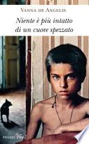 Niente è più intatto di un cuore spezzato