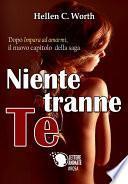 Niente tranne te