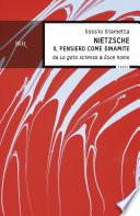 Nietzsche - Il pensiero come dinamite