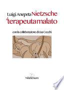 Nietzsche. Il terapeuta malato