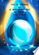 Nilo da Skandaar ed IL SESTO POTERE DI ARGON
