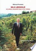 Nils Liedholm. Un anno, massimo due e poi torno