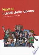 Nina e i diritti delle donne. Ediz. a colori