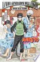 Ninja alle terme. Naruto: La nuova generazione della Foglia