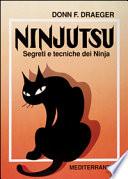 Ninjutsu. Segreti e tecniche dei ninja
