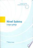Nivel Soleira (Threshold Level in Galacian)