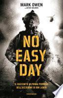No easy day
