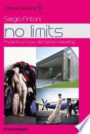 No limits. Presente e futuro del fashion marketing
