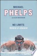 No limits. Volere è vincere