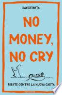 No money, no cry