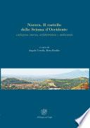 Nocera. Il castello dello Scisma d'Occidente. Evoluzione storica, architettonica e ambientale