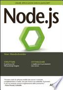 Node.js. Creare applicazioni web in JavaScript