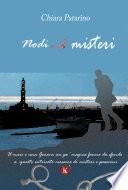 Nodi e misteri