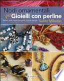 Nodi ornamentali per gioielli con perline
