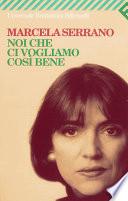 Noi che ci vogliamo così bene