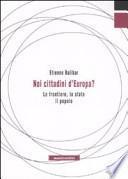 Noi cittadini d'Europa? Le frontiere, lo stato, il popolo