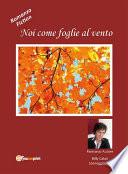 Noi come Foglie al Vento