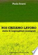 NOI CREIAMO LAVORO