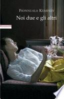 Noi due e gli altri