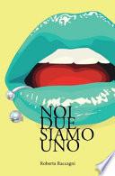 Noi Due Siamo Uno