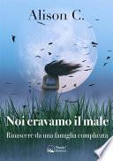 Noi eravamo il male