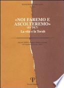 Noi faremo e ascolteremo