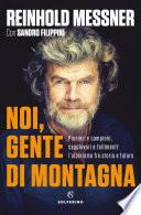 Noi, gente di montagna