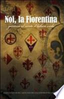 Noi, la Fiorentina